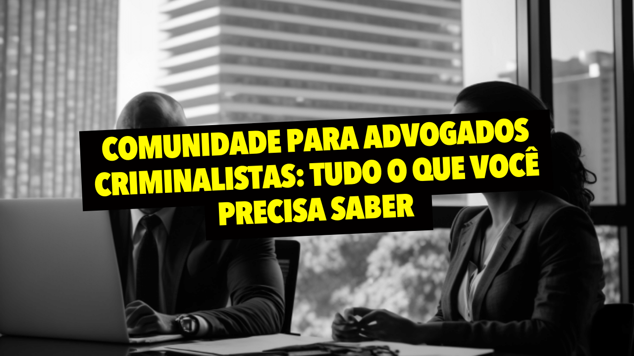 Advogado Criminalista Atua Es E Desafios Na Advocacia Penal